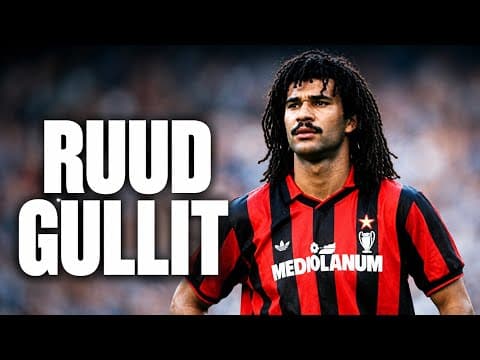 Thumbnail for RUUD GULLIT 🇳🇱 – THE DUTCH POWERHOUSE 💪👑 | BEST GOALS COMPILATION ⚽🔥
